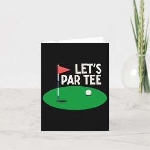 Låt oss Par Tee Funny Golf Gifts Golfer Girl Women Kort