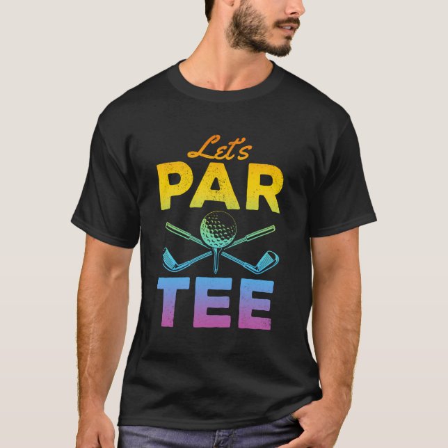 Låt oss Par Tee - Funny Golfer Funny Golfing (Framsida)