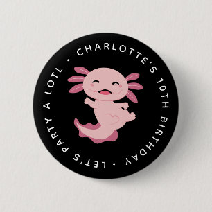 Låt oss Party A Lotl ・ Axolotl Födelsedagsfest Knapp