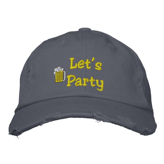 Låt oss Party Embroized Hat Broderad Keps (Framsida)