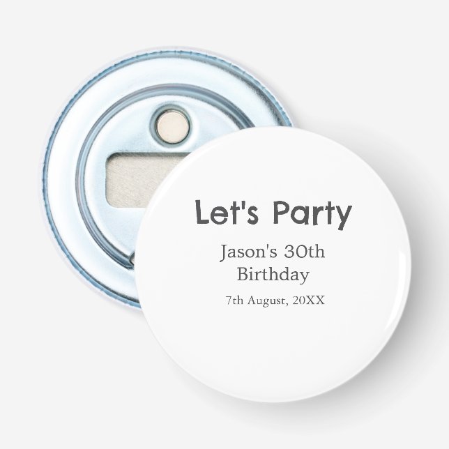 Låt oss party lycklig 30års födelsedag, enkel gråt flasköppnare (Framsidan)