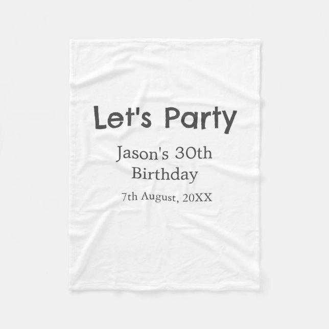 Låt oss party lycklig 30års födelsedag, enkel gråt fleecefilt (Framsidan)