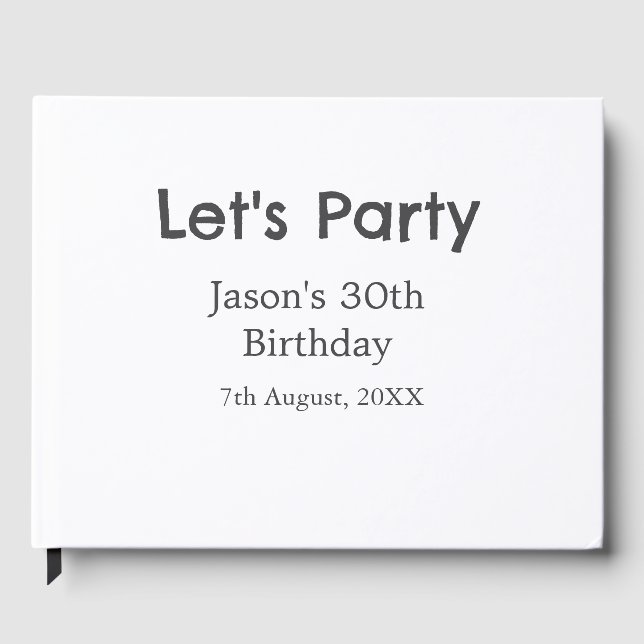 Låt oss party lycklig 30års födelsedag, enkel gråt gästböcker (Framsida)