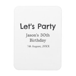 Låt oss party lycklig 30års födelsedag, enkel gråt magnet