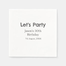 Låt oss party lycklig 30års födelsedag, enkel gråt pappersservett