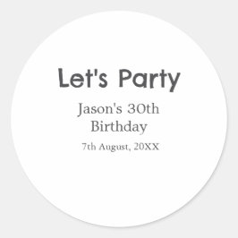 Låt oss party lycklig 30års födelsedag, enkel gråt runt klistermärke
