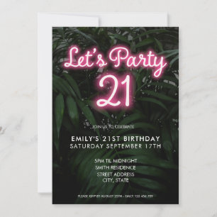 Låt oss Party Modern Neon 21:a födelsedag Inbjudningar