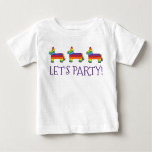 Låt oss Party! Rainbow Baby Birthday Fiesta Piñata T-shirt