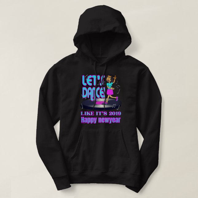 LÅT OSS PARTY SOM 2019 års lustigt gott nytt år 22 Hoodie (Design framsida)