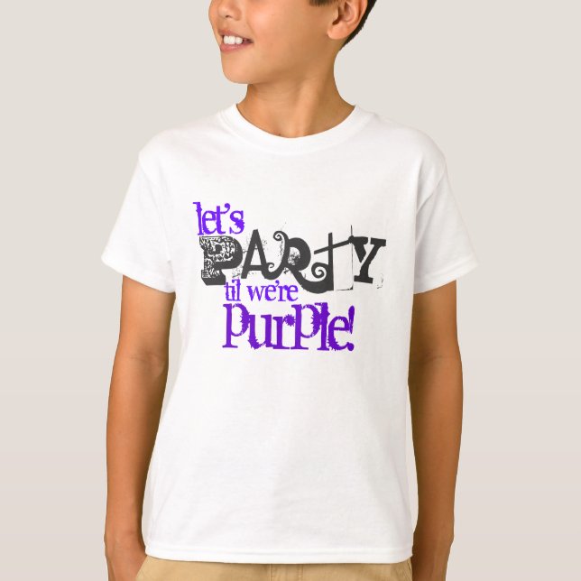Låt oss Party Til Vi är Lila Kids T-Shirts (Framsida)