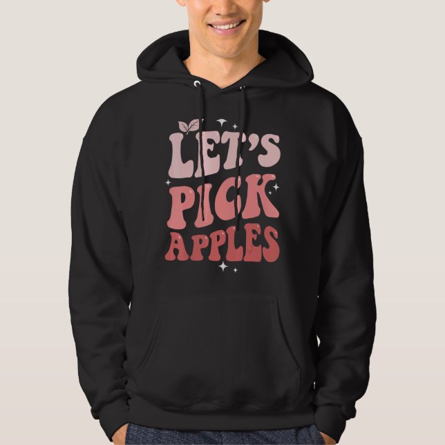 Låt oss Plocka Apple Picking Apple Harvest Sea Hoodie (Framsida)