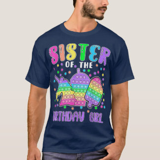 Låt oss popit-syster till Birthday Girl Popit T Shirt