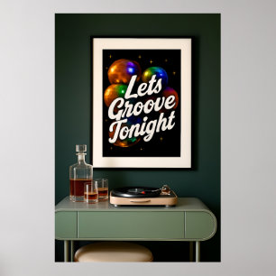 Låt oss Poster Groove i kväll - Retro Disco Wall A