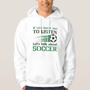 Låt oss prata om fotboll hoodie