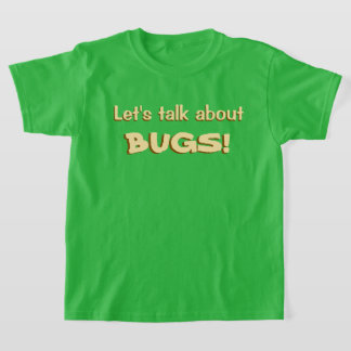 Låt oss prata om insekter t shirt