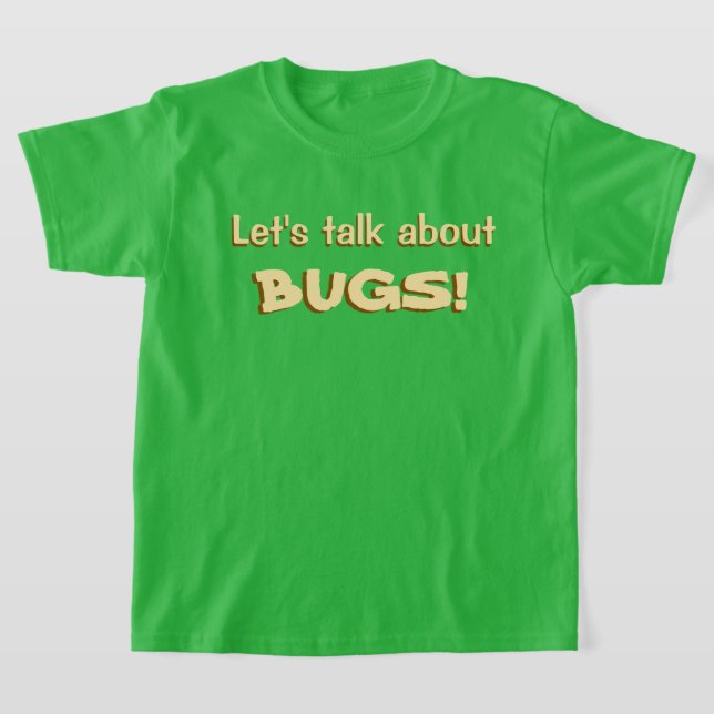 Låt oss prata om insekter t shirt (Laydown)
