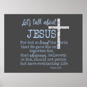 Låt oss prata om Jesus med John 3.16 Scripture Poster