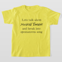 Låt oss prata om musikalteater T-shirt