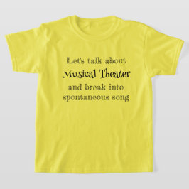Låt oss prata om musikalteater T-shirt