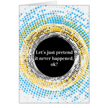 Låt oss precis låtsa det händde inte