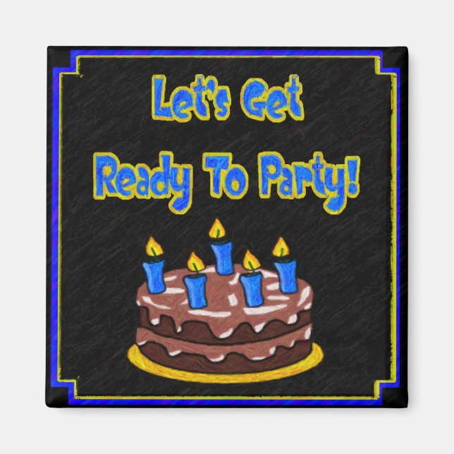 Låt oss Redot till Party! Magnet (Framsidan)