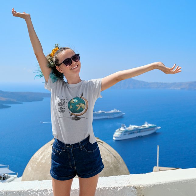 Låt oss resa med Global Graphic Äventyr i världen T Shirt (Skapare uppladdad)