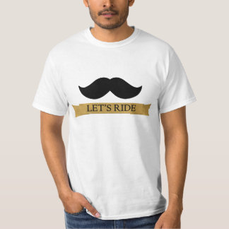 Låt oss rida mustaschutslagsplatsen tee