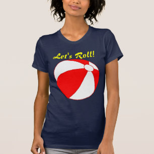 Låt oss Roll Beach Boll Funny Vacation T-shirt