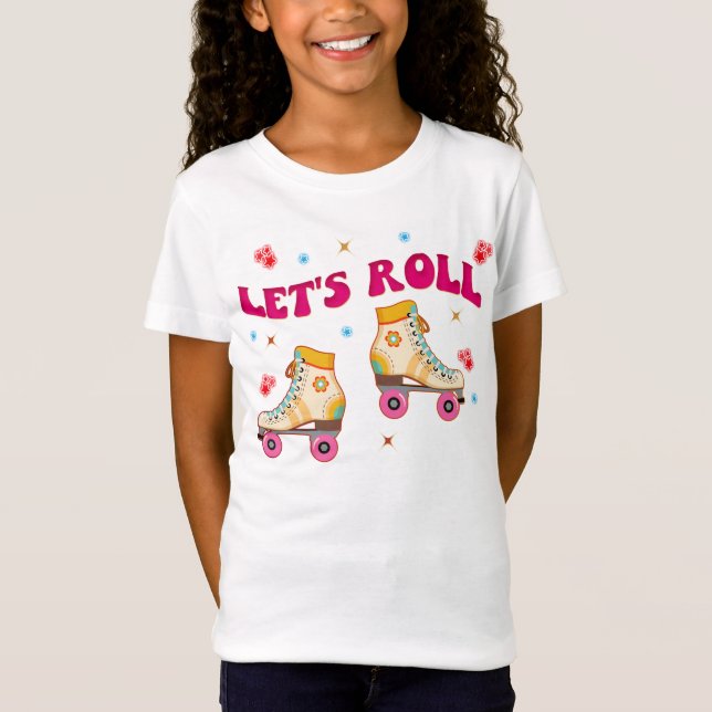 Låt oss Roll Roller Skate Retro Skater Älskare T Shirt (Framsida)