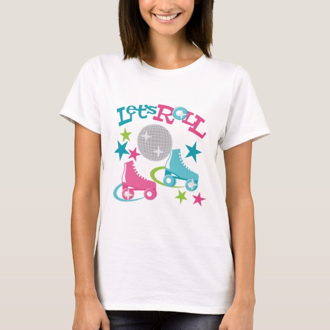 Låt oss Roll T-Shirt (Framsida)