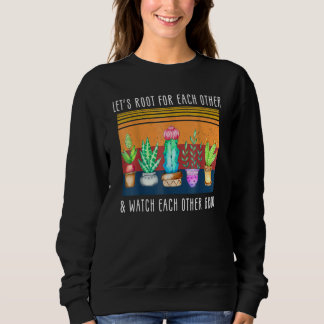 Låt oss rot för varandra och titta på varandra t shirt