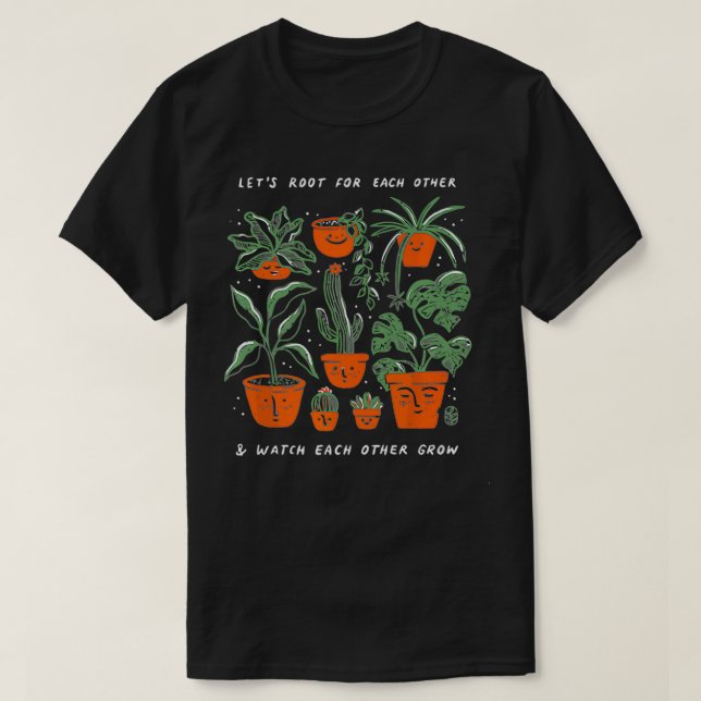 Låt oss rot för varandra och titta på varandra t shirt (Design framsida)