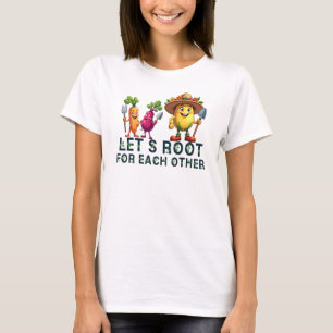 Låt oss rot för varandra, t shirt