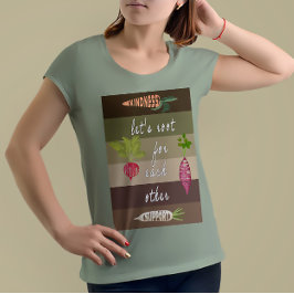Låt oss rota för varandra Trädgårds-T-Shirt -Växt T Shirt