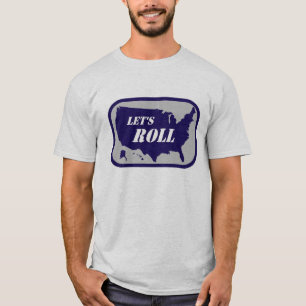 Låt oss rulla i minne av 9/11 t-shirt