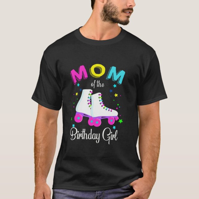 Låt oss rulla Mamma i Birthday Girl Roller Skates T Shirt (Framsida)