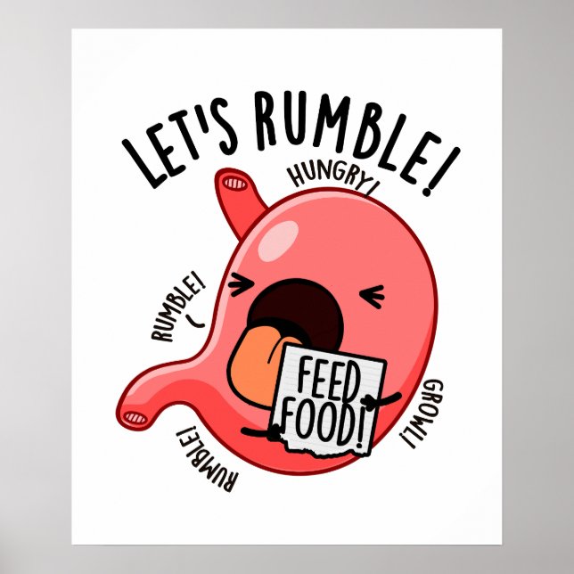 Låt oss Rumble Funny Stomach Pun Poster (Framsidan)