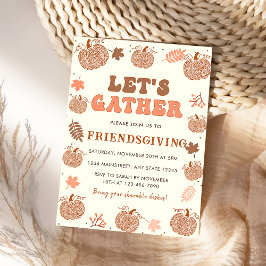 Låt oss samlas Pumpa Friendsgiving Inbjudningar