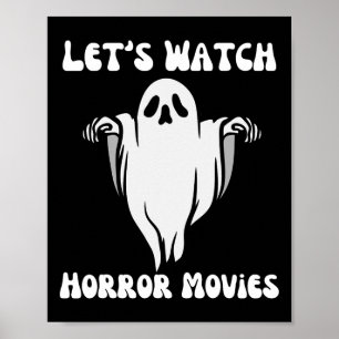 Låt oss Se skräckfilmer Funny Halloween Manar Wome Poster