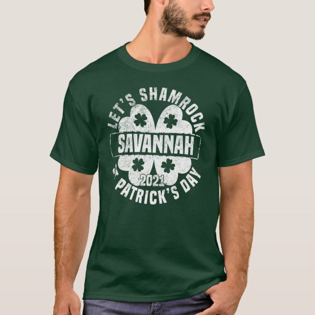 Låt oss Shamrock Savannah St patrick's day 2021 T Shirt (Framsida)
