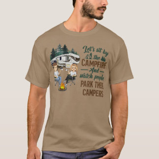 Låt oss sitt sittande vid Campfire och titta på Pe T Shirt