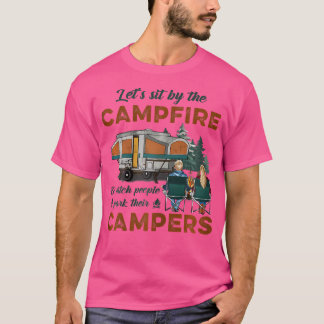 Låt oss sitt sittande vid Campfire och titta på Pe T Shirt