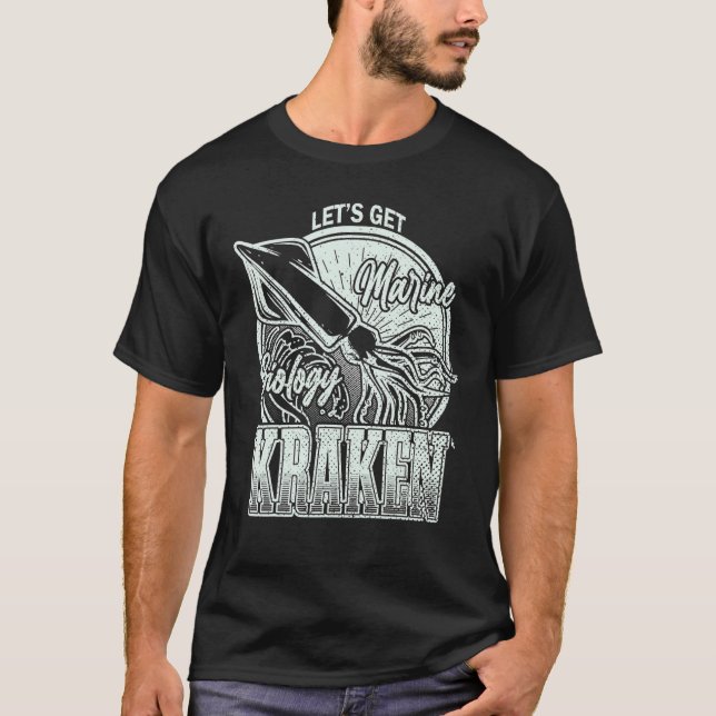 Låt oss Skaffa Kraken Squid Marine Biolog Sea Ocea T Shirt (Framsida)