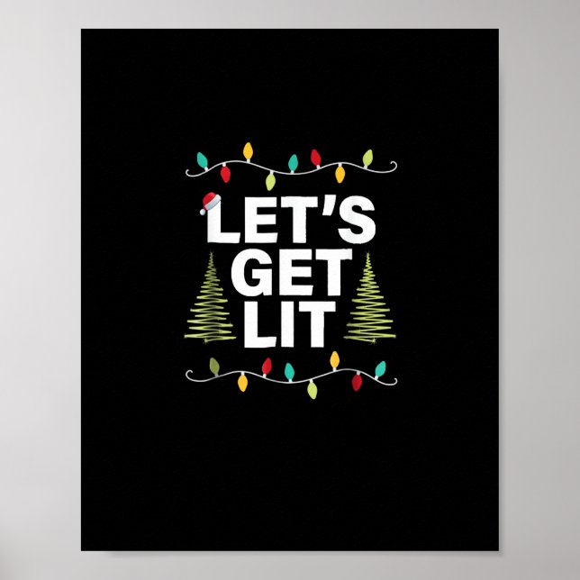 Låt oss Skaffa Lit Funny jul-drickande Ljus Poster (Framsidan)