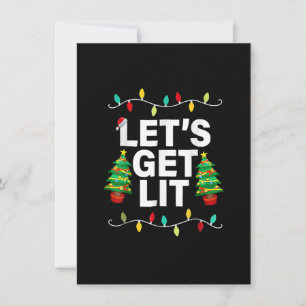 Låt oss Skaffa Lit Funny Jul-drickande T-Shirt Xma Inbjudningar