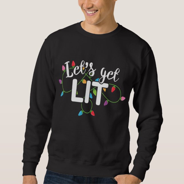 Låt oss Skaffa Lit Funny juldricksapparat Xma Lång Ärmad Tröja (Framsida)