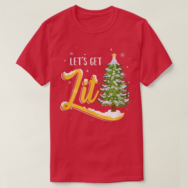 Låt oss Skaffa Lit Funny Julgran-dricksöl T Shirt (Design framsida)