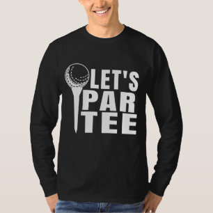 Låt oss skaka och köra Golf Cart Retro Golf T Shirt