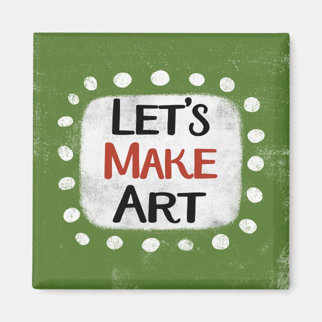 Låt oss Skapa konsthämtning Magnet (Framsidan)