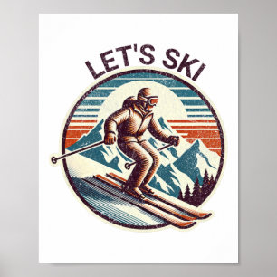 Låt oss SKI Resort Winter Skiing för Retro-Vintage Poster